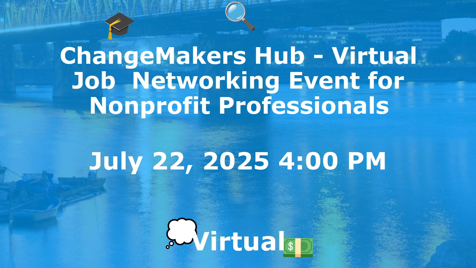 ChangeMakers Hub - Virtual Job  Networking Event for Nonprofit Professionals event image
